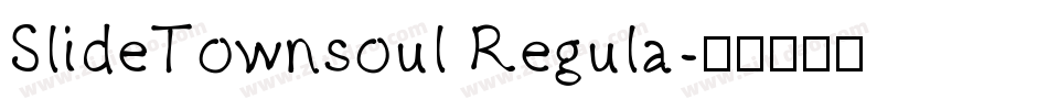SlideTownsoul Regula字体转换
